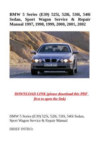 download BMW 5 E39 5251 5281 530i 540i Sedan Sports Wagon able workshop manual