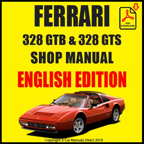 download Ferrari 328 GTB 328 GTS workshop manual