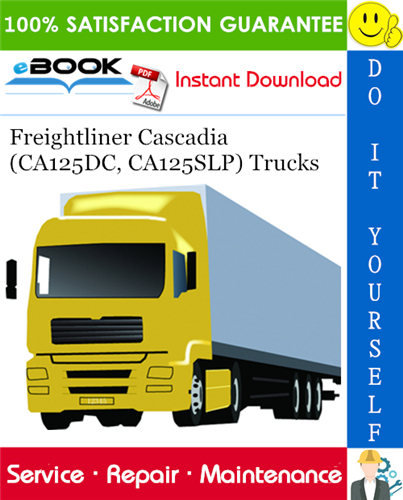 download Freightliner Cascadia CA125DC CA125SLP Truck workshop manual