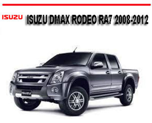 download Isuzu D Max D Max Holden Colorado Rodeo Ra7 Manu workshop manual