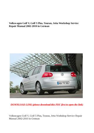 download Volkswagen Golf V Golf 5 Plus Touran Jetta in workshop manual